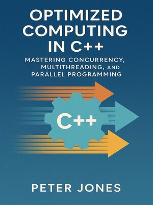 cover image of Optimized Computing in C++